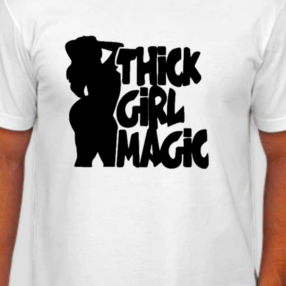 Thick girl magic- women's tee (Empowerment tshirt!) - Picture 1 of 1